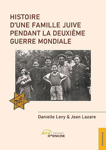 Beispielbild fr histoire d'une famille juive pendant la Deuxime Guerre mondiale zum Verkauf von Chapitre.com : livres et presse ancienne