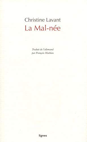 La Mal-nÃ©e (9782355260063) by Lavant, Christine