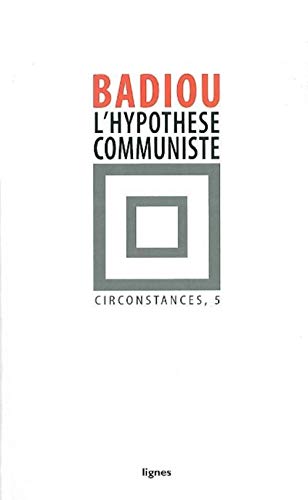 Beispielbild fr Circonstances : Tome 5, L'hypothse communiste zum Verkauf von Ammareal