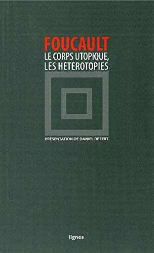 Beispielbild fr Le corps utopique suivi de Les htrotopies zum Verkauf von medimops