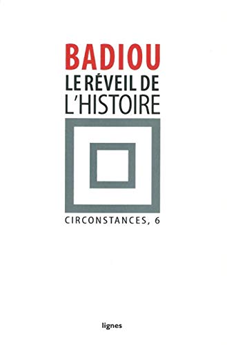 Beispielbild fr Circonstances : Tome 6, Le rveil de l'histoire zum Verkauf von Ammareal