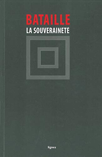 La SouverainetÃ© (9782355260995) by Bataille, Georges