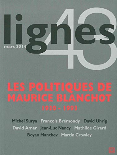 9782355261275: Revue Lignes N43: Les Politiques de Maurice Blanchot