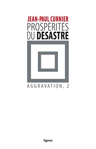 9782355261299: Aggravation: Tome 2, Prosprits du dsastre