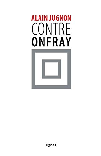 Beispielbild fr contre Onfray zum Verkauf von Chapitre.com : livres et presse ancienne