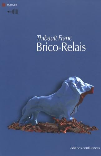 Beispielbild fr Brico-Relais zum Verkauf von secretdulivre