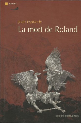 9782355270536: La mort de Roland