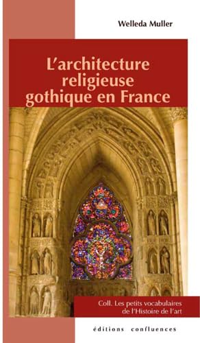 Imagen de stock para L'architecture religieuse gothique en France