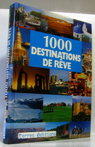 Beispielbild fr 1000 Destinations de Reve zum Verkauf von Ammareal