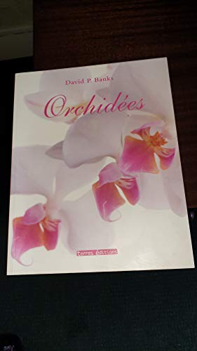 Orchidees (French Edition) (9782355300240) by David P. Banks
