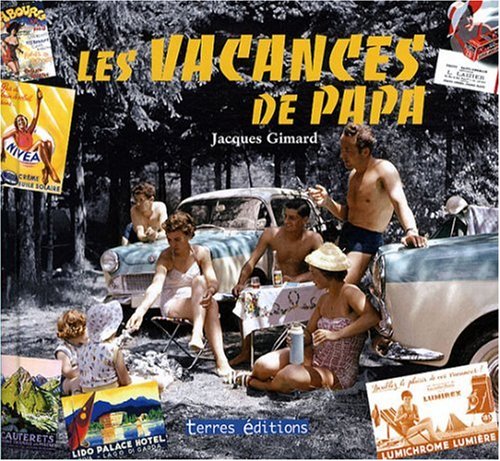 Beispielbild fr Vacances de Papa (les) zum Verkauf von Ammareal