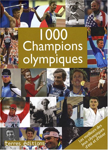 9782355300424: 1000 Champions olympiques (French Edition)
