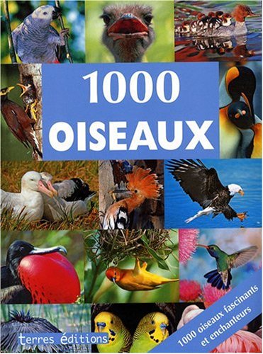 9782355300592: 1000 oiseaux