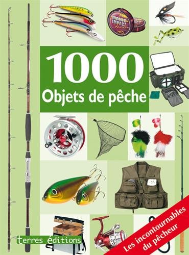 Beispielbild fr 1000 objets de pche zum Verkauf von Ammareal