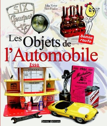 9782355301797: Les objets de l'automobile