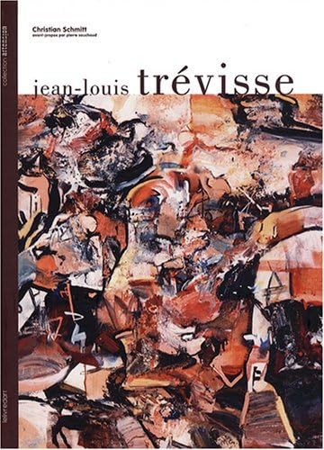 Stock image for L'univers de Jean-Louis Trvisse : Artiste peintre 1949-1998 for sale by Librairie Th  la page