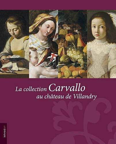 9782355321078: La collection Carvallo au chteau de Villandry