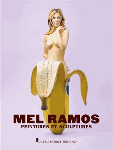 9782355322112: Mel Ramos - peintures et sculptures