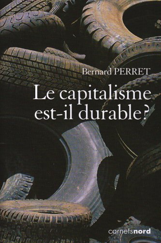 Stock image for Le capitalisme est-il durable ? for sale by Ammareal