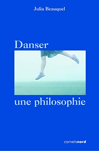 Beispielbild fr Danser, une philosophie zum Verkauf von medimops