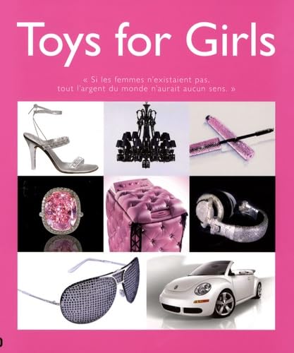 Toys for Girls (9782355370045) by Farameh Patrice