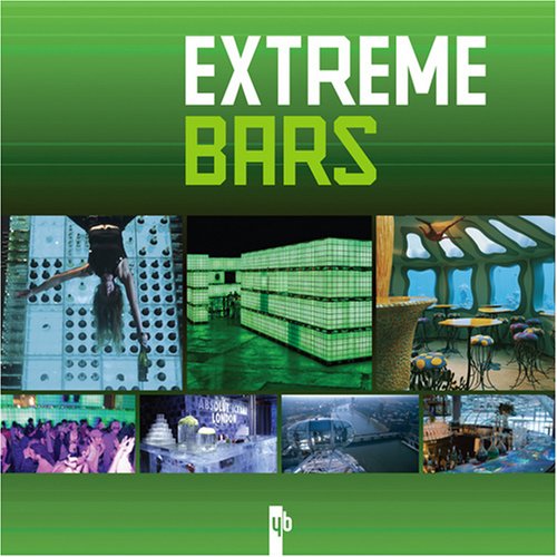 Beispielbild fr Extreme Bars: Edition trilingue franais-anglais-nerlandais zum Verkauf von Ammareal