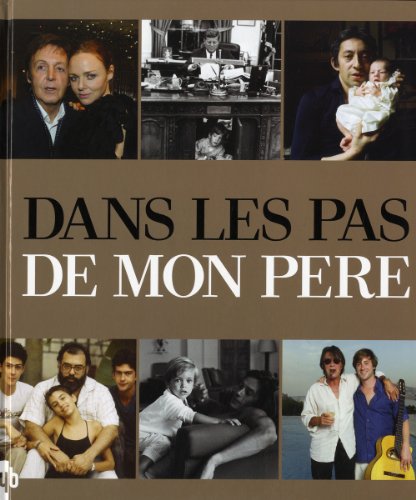 Stock image for Dans les pas de mon pre for sale by Ammareal