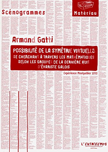 Beispielbild fr Possibilit de la symtrie virtuelle se cherchant  travers les mathmatiques selon les groupes de la dernire nuit d'Evariste Galois zum Verkauf von medimops