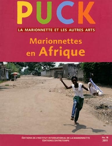 Stock image for Puck, N 18. Marionnettes En Afrique for sale by RECYCLIVRE