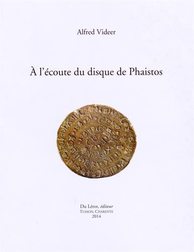 9782355480911: VIDEER Alfred, A l'coute du disque de phaistos (French Edition)