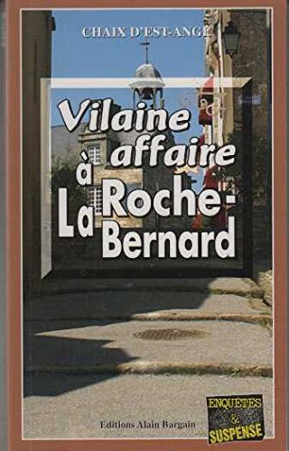 Beispielbild fr Vilaine affaire  La Roche-Bernard zum Verkauf von Ammareal