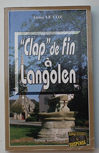 Beispielbild fr Clap de Fin a Langolen zum Verkauf von Ammareal