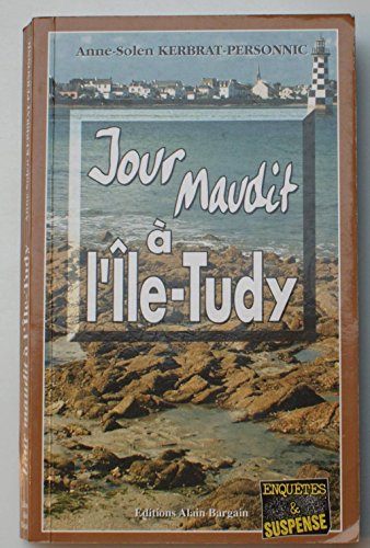 Beispielbild fr Jour maudit  l'Ile-Tudy zum Verkauf von Ammareal