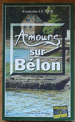 Beispielbild fr Amours sur Blon zum Verkauf von Ammareal