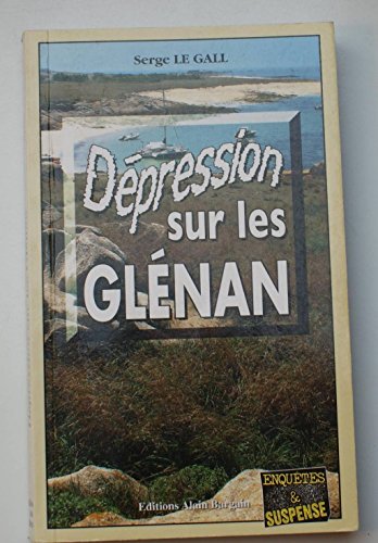 Beispielbild fr Dpression sur les Glnan zum Verkauf von medimops
