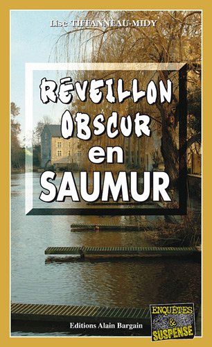 Beispielbild fr Rveillon Obscur en Saumur zum Verkauf von Ammareal