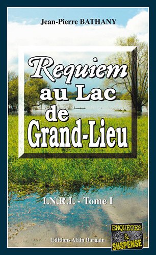 Stock image for Requiem au lac de Grand-Lieu for sale by books-livres11.com