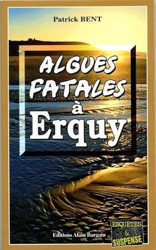 Beispielbild fr Algues fatales  Erquy zum Verkauf von medimops