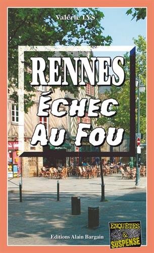 Beispielbild fr Rennes Echec au fou zum Verkauf von medimops
