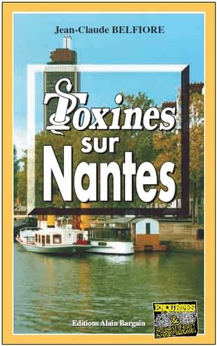 Beispielbild fr Toxines sur Nantes zum Verkauf von books-livres11.com