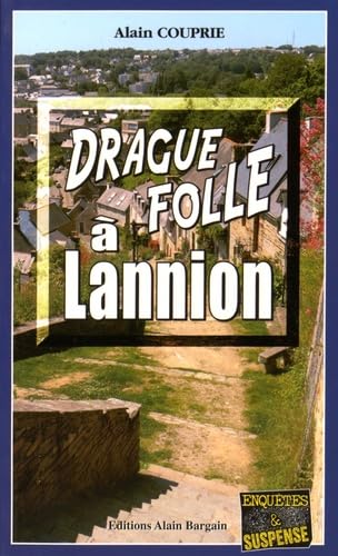 Imagen de archivo de Drague Folle a Lannion a la venta por medimops