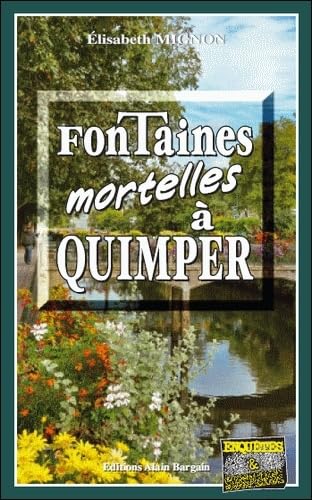 Stock image for Fontaines Mortelles a Quimper for sale by medimops