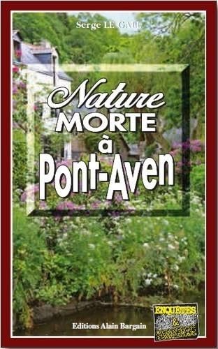 Imagen de archivo de Nature Morte a Pont-Aven a la venta por books-livres11.com