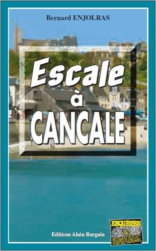 Beispielbild fr Escale a Cancale zum Verkauf von Ammareal