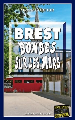 Beispielbild fr Brest, Bombes Sur les Murs zum Verkauf von medimops