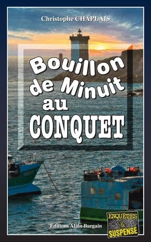 Beispielbild fr Bouillon de minuit au Conquet zum Verkauf von medimops