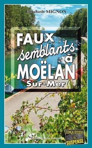 Stock image for Faux-Semblants  Molan-sur-Mer for sale by medimops