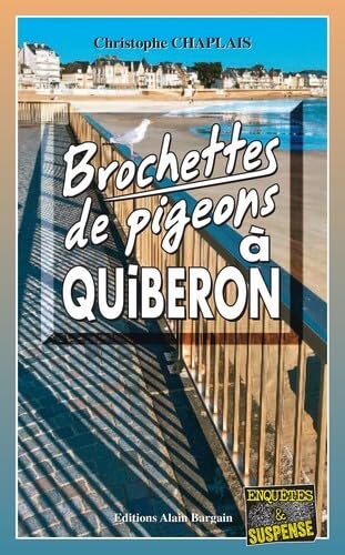 9782355508479: Brochettes de pigeons  Quiberon