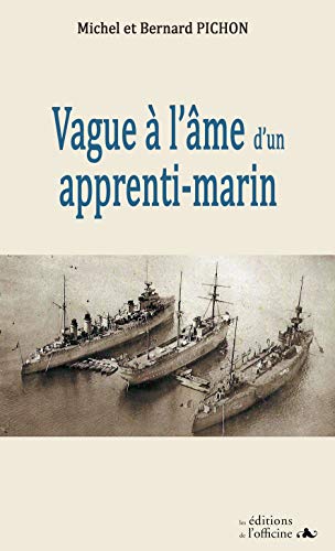 9782355511240: Vagues  l'me d'un apprenti-marin (1938-1945)