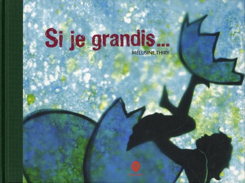 Stock image for Si je grandis for sale by Ammareal